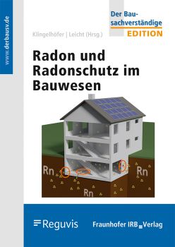 Fachbuch: Radon und Radonschutz im Bauwesen