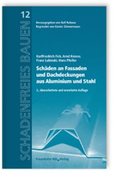 Schäden an Fassaden und Dachdeckungen aus Aluminium und Stahl - ISBN 978-3-8167-8192-9