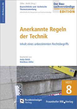 Fachbuch: Baurechtliche und -technische Themensammlung. Heft 8: Anerkannte Regeln der Technik