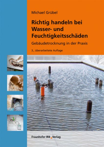 Fachbuch: Richtig handeln bei Wasser- und Feuchtigkeitsschäden