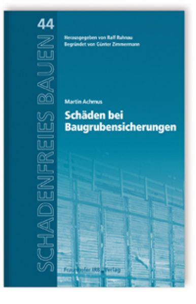 Schäden bei Baugrubensicherungen - ISBN 978-3-8167-8602-3