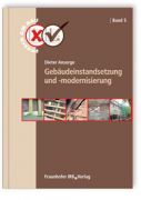 Gebäudeinstandsetzung und -modernisierung  Pfusch am Bau, Band 5 - ISBN 978-3-8167-7172-2